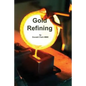 Gold Refining - Paperback
