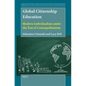 Global Citizenship Education: Modern Individualism Under the Test of Cosmopolitanism - Paperback