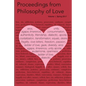 Proceedings from Philosophy of Love Volume 1 Spring 2017 - Paperback