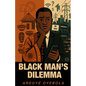 Black Man's Dilemma - Paperback