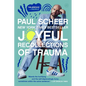 Joyful Recollections of Trauma - Paperback