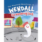 The Wayward Adventures of Wendall the Wandering Sock - Hardcover