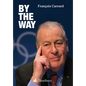 By the Way - Hardcover