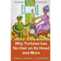 Mmama Tells Stories: Why Tortoise Has No Hair on its Head and More - Paperback