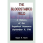 The Bloodstained Field: A History of the Sugarloaf Massacre, September 11, 1780 - Paperback