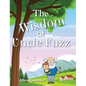 The Wisdom of Uncle Fuzz - Hardcover