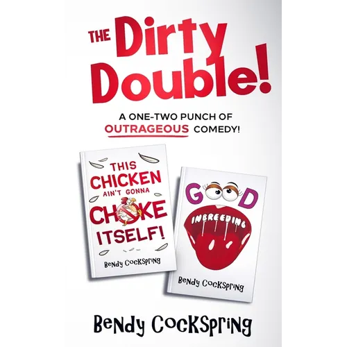 The Dirty Double!: The Outrageously Offensive Humor Collection! - Paperback