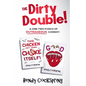 The Dirty Double!: The Outrageously Offensive Humor Collection! - Paperback