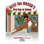 Beau the Boxer's First Day at School - Hardcover
