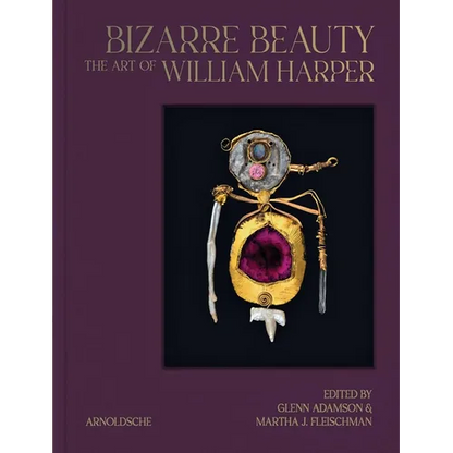 Bizarre Beauty: The Art of William Harper - Hardcover