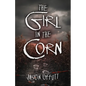 The Girl in the Corn - Paperback