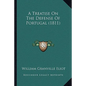 A Treatise On The Defense Of Portugal (1811) - Paperback