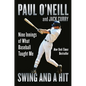 Swing and a Hit: Nine Innings of What Baseball Taught Me - Hardcover
