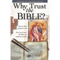 Why Trust the Bible? - Paperback