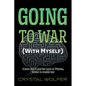 Going To War: (With Myself) - Paperback