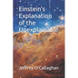 Einstein's explanation of the unexplainable - Paperback