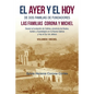El Ayer Y El Hoy De Dos Familias De Fundadores Las Familias Corona Y Michel: Desde La Fundación De Colima, Provincia De Ávalos, Autlán Y Guadalajara E - Paperback