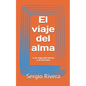 El viaje del alma: o el viaje del héroe y la heroína - Paperback