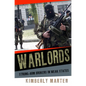 Warlords: Strong-Arm Brokers in Weak States - Hardcover