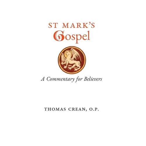 St. Mark's Gospel: A Commentary for Believers - Hardcover
