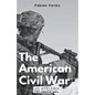 The American Civil War - Paperback