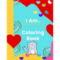 I Am Coloring Book: Words of Affirmation - Paperback