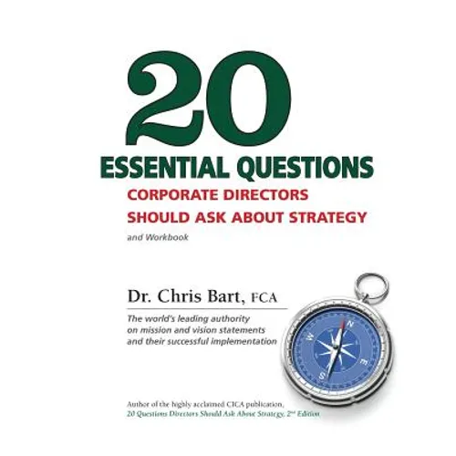 20 Essential Questions Corporate Directors Should Ask About Strategy - Paperback