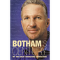 Botham's Century: My 100 great cricketing characters - Paperback