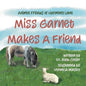 Animal Friends of Harmony Lane: Miss Garnett Makes A Friend - Paperback