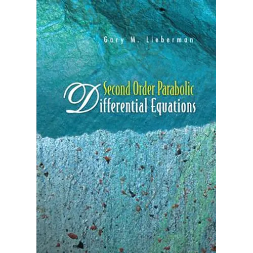 Second Order Parabolic Differential Eqn - Hardcover