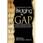 Bridging The GAP: Creating a Cohesive Bond between the pastor and the Ministry of Music - Paperback