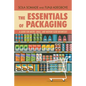 The Essentials of Packaging: A Guide for Micro, Small, and Medium Sized Businesses - Paperback
