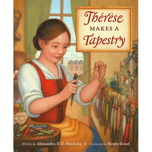 Thérèse Makes a Tapestry - Hardcover