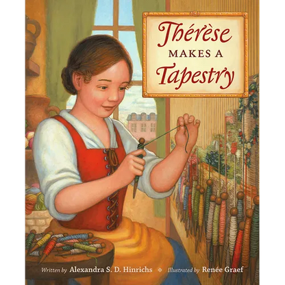 Thérèse Makes a Tapestry - Hardcover