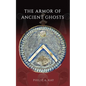 The Armor of Ancient Ghosts - Paperback