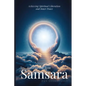 Breaking Free from Samsara: Achieving Spiritual Liberation and Inner Peace - Paperback