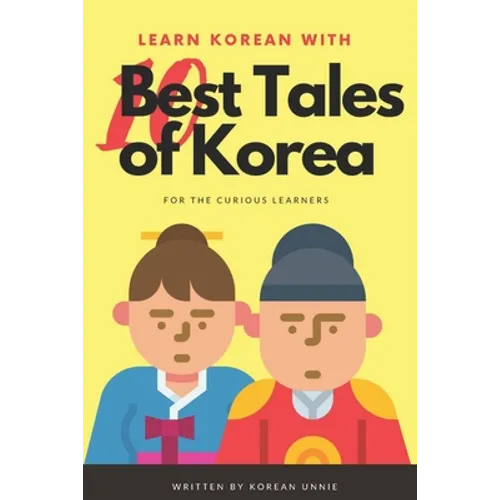 Learn Korean with 10 Best Tales of Korea - Paperback