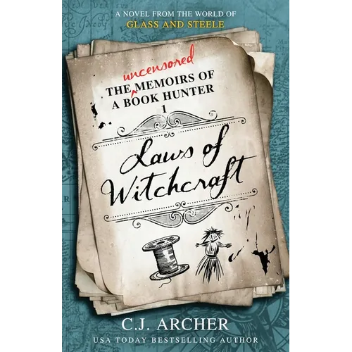 Laws of Witchcraft: A Novel from the World of Glass and Steele - Paperback