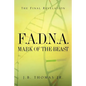 F.A.D.N.A. Mark of the Beast - Paperback