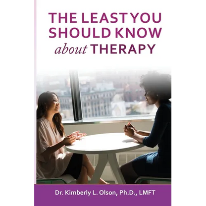 The Least You Should Know about Therapy - Paperback