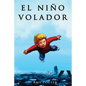 El Niño Volador - Paperback