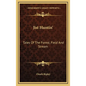 Jist Huntin': Tales of the Forest, Field and Stream - Hardcover