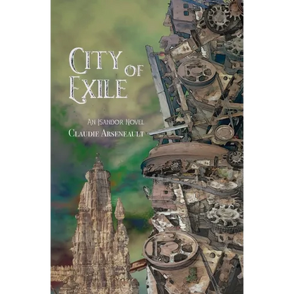 City of Exile: An Isandor Novel - Paperback