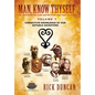 Man, Know Thyself: Volume 1 Corrective Knowledge of Our Notable Ancestors - Hardcover