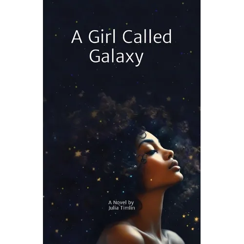 A Girl Called Galaxy - Paperback