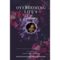 Overcoming Life's Challenges - Paperback
