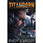 Titanborn: Children of Titan Book 1 - Paperback