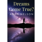 Dreams Come True? - Paperback
