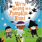 We're Going on a Pumpkin Hunt - Hardcover