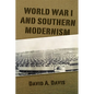 World War I and Southern Modernism - Paperback